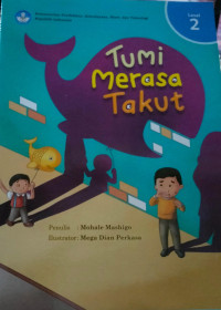 Image of Tumi Merasa Takut