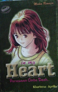 Image of In My Heart Perasaan Cinta Dech...