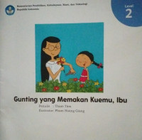 Image of Gunting Yang Kemakan Kuemu, Ibu
