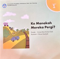 Image of Ke Manakah Mereka Pergi?