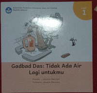 Image of Gadbad Das: Tidak Ada Air Lagi Untukmu