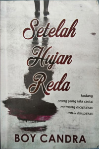 Image of Setelah Hujan Reda