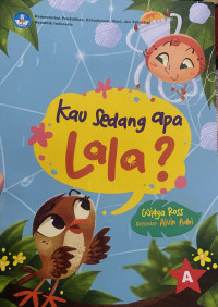 Image of Kau sedang apa Lala?