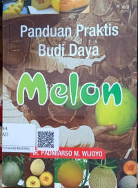 Image of Panduan Praktis Budidaya Melon