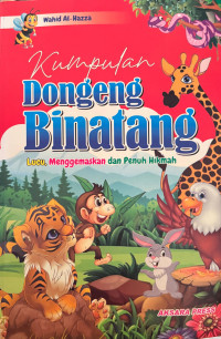 Image of Kumpulan Dongeng Binatang Lucu, Menggemaskan dan Penuh Hikmah