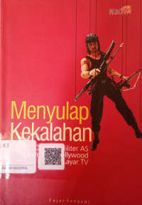 Image of Menyulap Kekalahan: Operasi Milititer AS dalam Film Hollywod & Layar TV