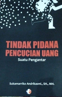 Image of TINDAK PIDANA PENCUCIAN UANG