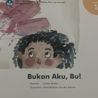 Image of Bukan Aku, Bu!
